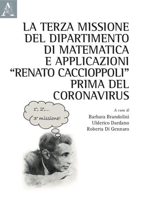 La terza missione del Dipartimento di Matematica e Applicazioni «Renato Caccioppoli» prima del Coronavirus - copertina