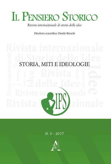 Il pensiero storico (2017). Vol. 3: Storia, miti e ideologie - copertina