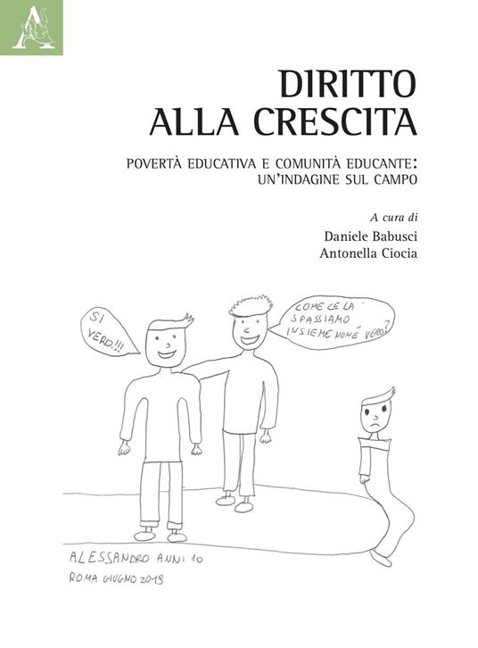 Diritto alla crescita. Povertà educativa e comunità educante: un'indagine sul campo - Saveria Addotta,Angela Casaregola - copertina