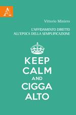 L' affidamento diretto all'epoca della semplificazione