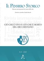 Il pensiero storico (2020). Vol. 8: Ciò che è vivo e ciò che è morto del Dio cristiano.