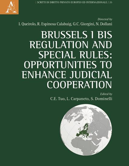 Brussels I bis Regulation and Special Rules. Opportunities to Enhance Judicial Cooperation - copertina