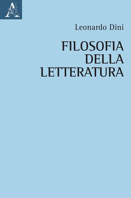 Filosofia della letteratura - Leonardo Dini - copertina