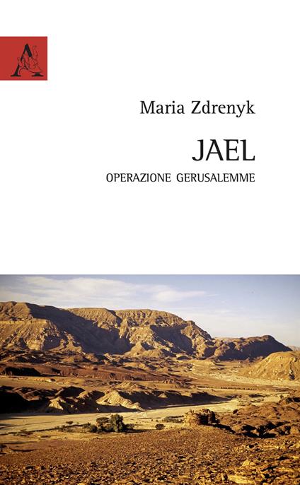 Jael. Operazione Gerusalemme - Maria Zdrenyk - copertina