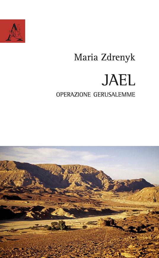 Jael. Operazione Gerusalemme - Maria Zdrenyk - copertina