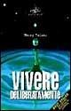 Libro Vivere deliberatamente Harry Palmer