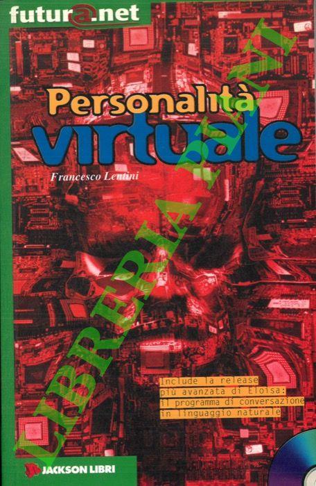Personalità virtuale. Con CD-ROM