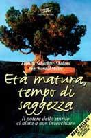 Età matura tempo di saggezza