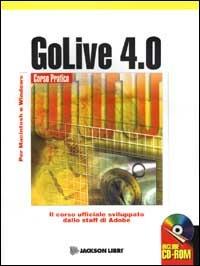  Adobe GoLive 4.0. Corso pratico - copertina