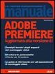 Libro Adobe Premiere. Aggiornato alla versione 6 Dennis Chominsky