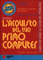 L' acquisto del tuo primo computer