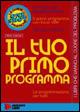 Il tuo primo programma