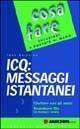Libro ICQ: messaggi istantanei Yann Quinvroc