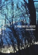 Il profumo del bosco