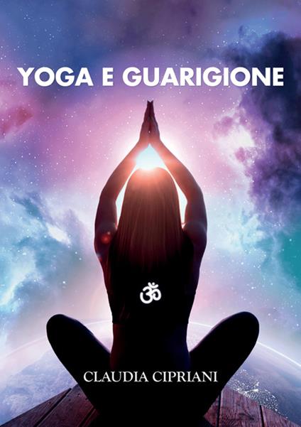 Yoga e guarigione - Claudia Cipriani - copertina