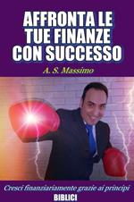Affronta le tue finanze con successo