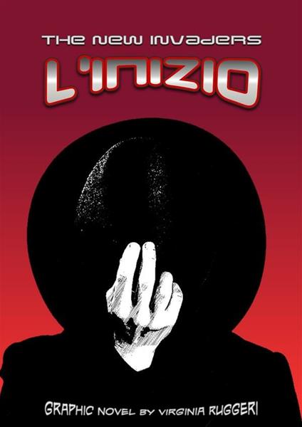 The new invaders - L'inizio - Virginia Ruggeri - ebook