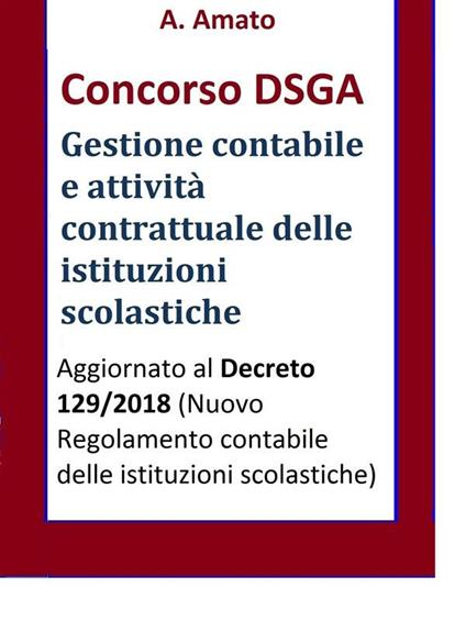 Concorso DSGA - La gestione contabile e l’attività contrattuale delle istituzioni scolastiche - A. Amato - ebook