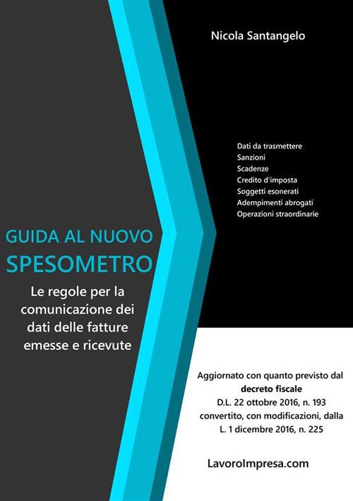 Guida al nuovo spesometro - Nicola Santangelo - ebook