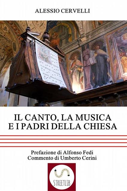 Il canto, la musica e i Padri della Chiesa - Alessio Cervelli - ebook