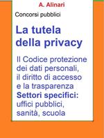 La tutela della Privacy - Sintesi aggiornata per concorsi pubblici