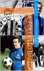 Il folletto baffo. Un inno a Sandro Mazzola