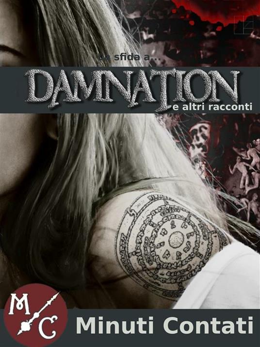 La Sfida a Damnation - Pasquale Aversano,Angelo Frascella,Nicola Gambadoro,Andrea Grillone - ebook