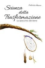 Scienza della trasformazione