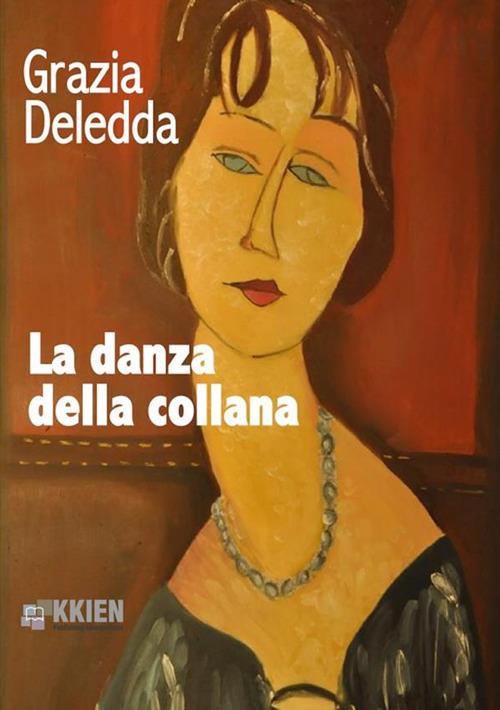 La danza della collana - Grazia Deledda - copertina