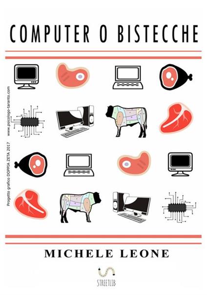 Computer o bistecche - Michele Leone - copertina