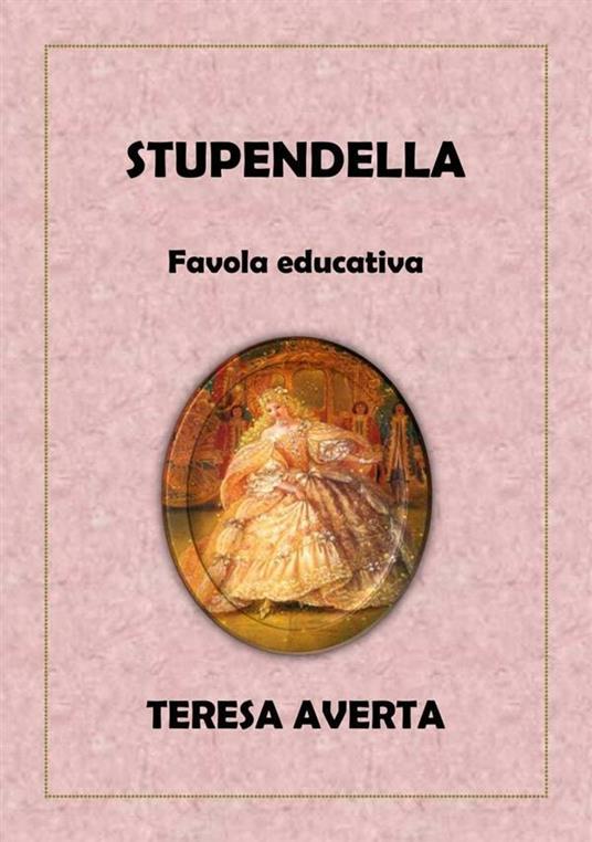 Stupendella - Teresa Averta - ebook
