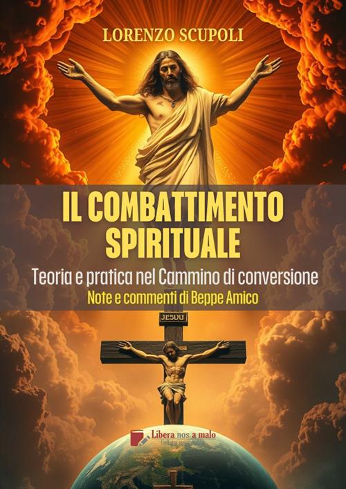 Il combattimento spirituale - Lorenzo Scupoli,Beppe Amico - ebook