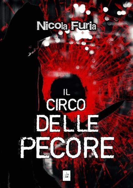 Il circo delle pecore - Nicola Furia - ebook