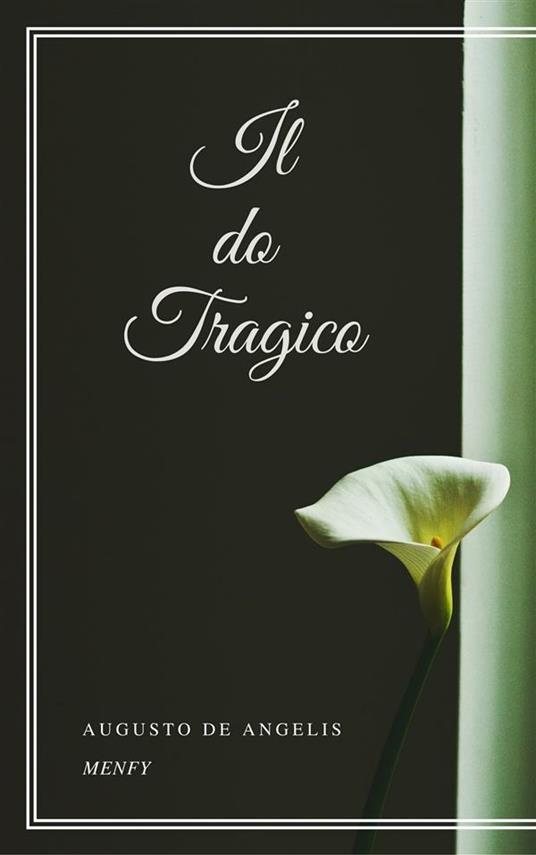 Il do tragico - Augusto De Angelis - ebook