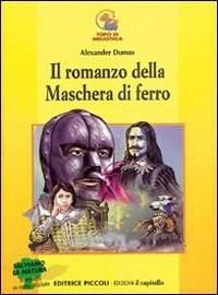 Il romanzo della maschera di ferro - Alexandre Dumas - copertina