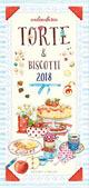 Torte e biscotti. Calendario 2018. Ediz. a spirale - copertina