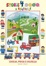 Storie 4 ruote a Belleville. Ediz. illustrata