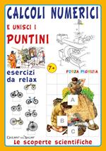 Calcoli numerici e unisci i puntini. Le scoperte scientifiche