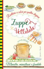 Zuppe e vellutate