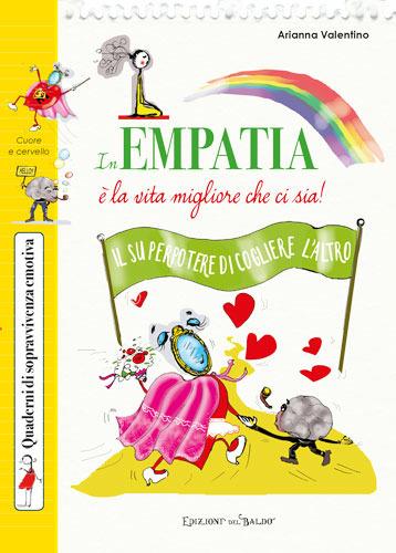 In empatia è la vita migliore che ci sia! - Arianna Valentino - copertina