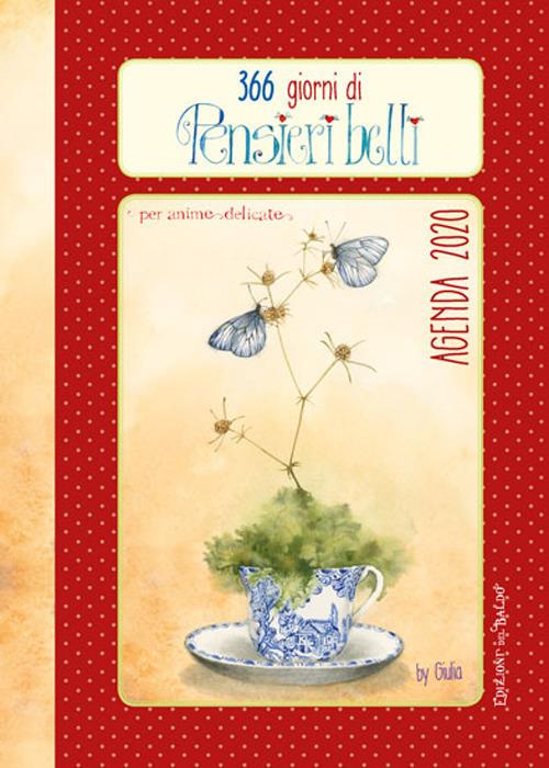 Pensieri Belli. Agenda settimanale 365 giorni 2020 - Lucia Mascagni - copertina