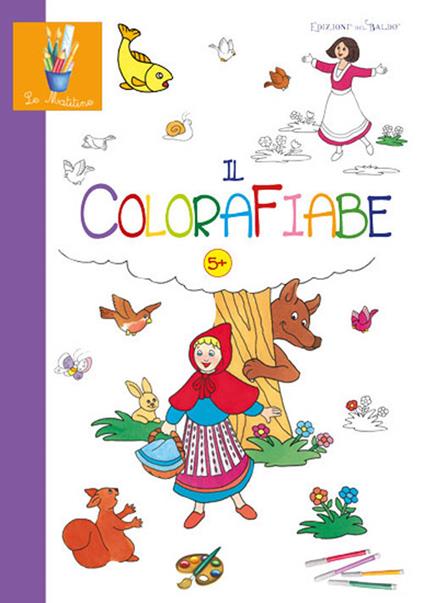 ColoraFiabe. Ediz. illustrata - Anastasia Zanoncelli - copertina