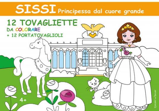 Sissi principessa dal cuore grande. Ediz. illustrata - Giulia Pianigiani - copertina