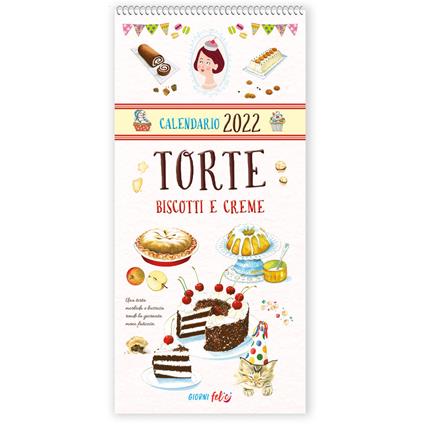 Torte biscotti e creme. Calendario 2022 - copertina