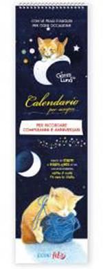 Calendari Perenni: Compleanni e anniversari. Il Gatto e la luna Frasi d'auguri