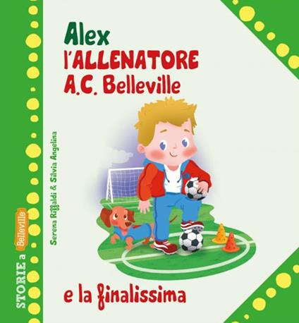 Alex allenatore A.C. Belleville e la finalissima - Serena Riffaldi - copertina