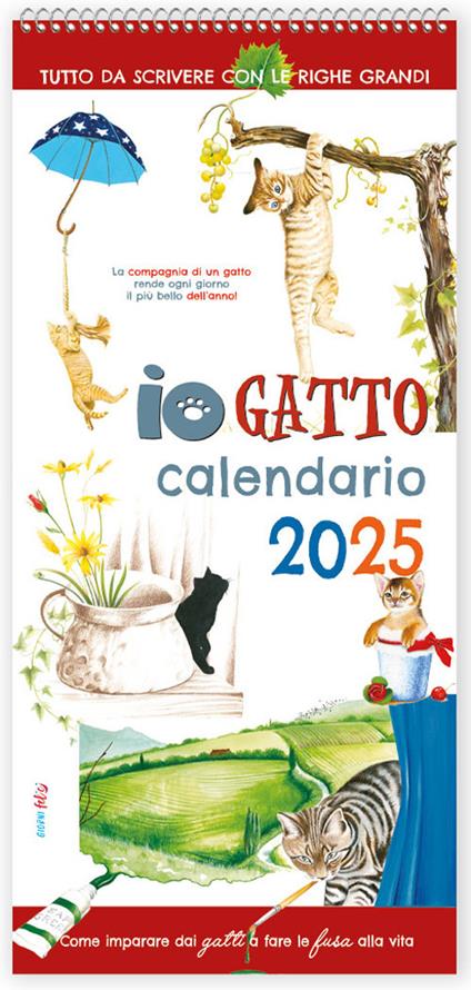 Io gatto, come imparare dai gatti a fare le fusa alla vita. Calendario 2025 - copertina