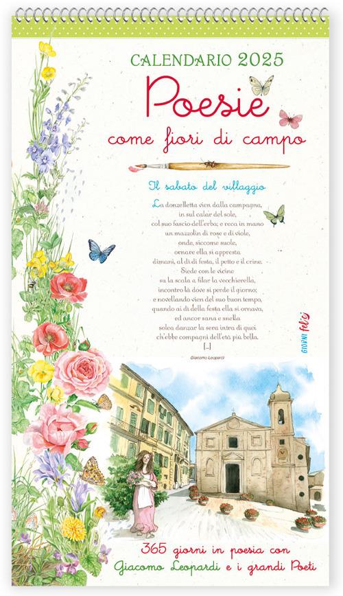 Poesie come fiori di campo. 365 giorni in poesia con Giacomo Leopardi e i grandi poeti. Calendario 2025 - copertina