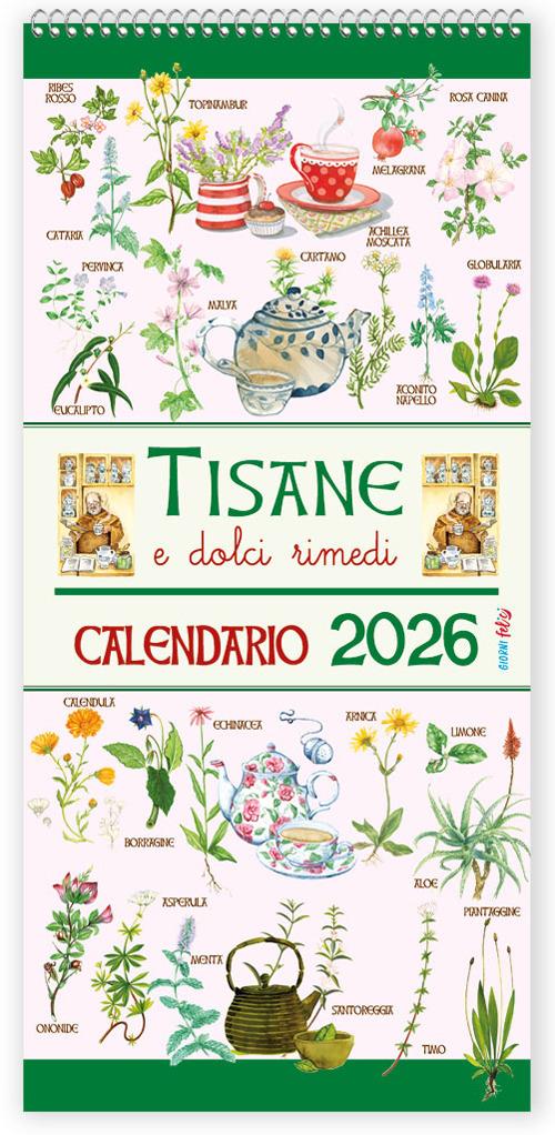 Tisane e dolci rimedi. Calendario 2026 - copertina