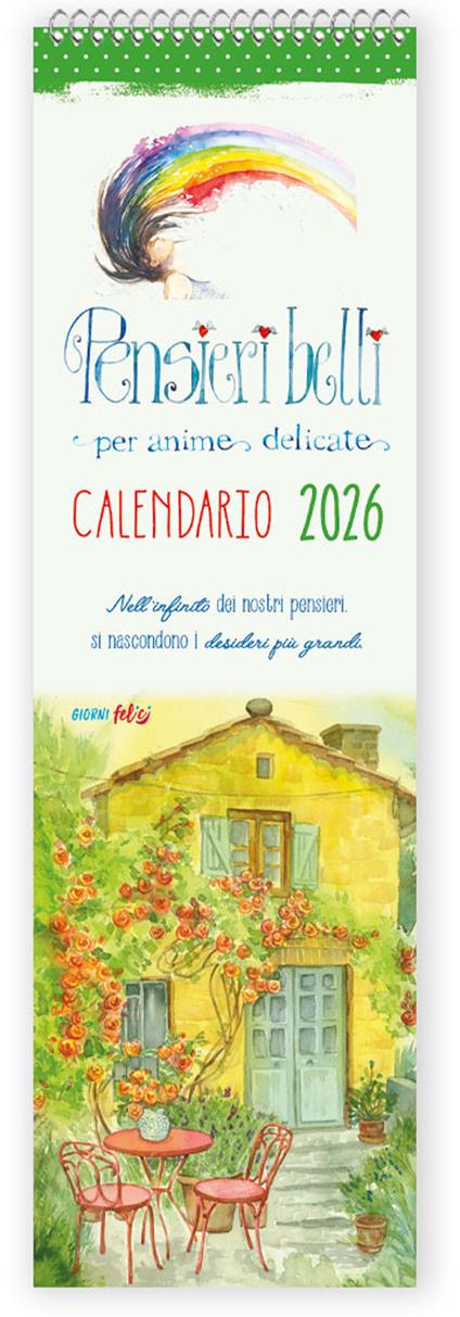 Pensieri belli per anime delicate. Calendario 2026 - Patrizia Savi,Lucia Mascagni,Sara Giommoni - copertina